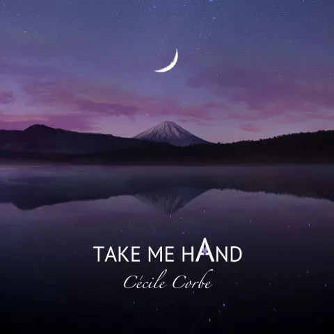 Take Me Hand 歌词 - Cécile Corbel